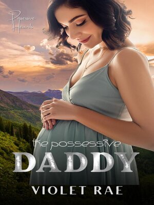 cover image of The Possessive Daddy